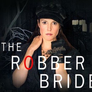 The Robber Bride photo 5