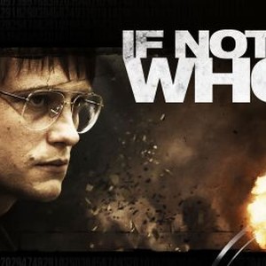 If Not Us, Who? photo 4