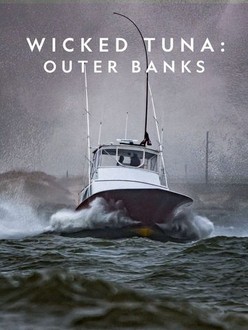 About Wicked Tuna: Outer Banks TV Show Series