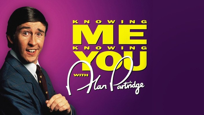 Knowing Me, Knowing You  With Alan Partridge | Rotten Tomatoes