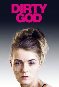 Watch trailer for Dirty God