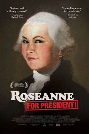 Roseanne for President! poster