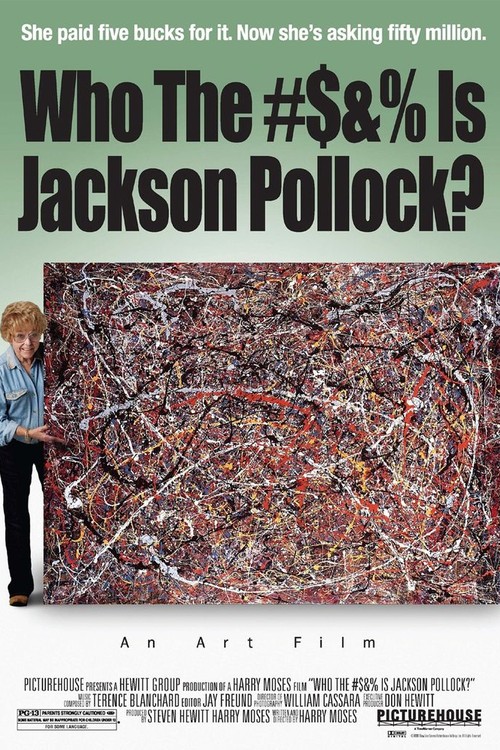 Who the ... Is Jackson Pollock? poster