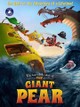 The Incredible Story of the Giant Pear