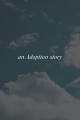 An Adoption Story