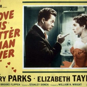 LOVE IS BETTER THAN EVER, Larry Parks, Elizabeth Taylor, 1952