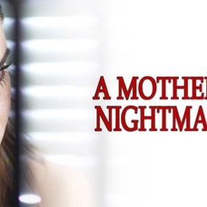 A Mother's Nightmare photo 10