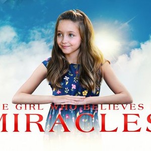 "The Girl Who Believes in Miracles photo 6"