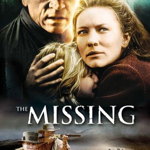 The Missing (2003) - Rotten Tomatoes