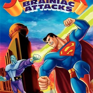 Superman: Brainiac Attacks - Rotten Tomatoes