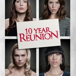 10 Year Reunion - Rotten Tomatoes