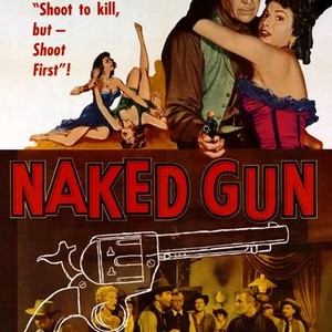 The Naked Gun - Rotten Tomatoes
