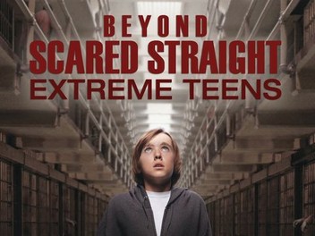 Scared straight full episode season 1 2025