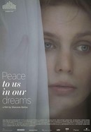Peace to Us in Our Dreams poster image