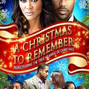A Christmas To Remember 2022 A Christmas To Remember - Rotten Tomatoes