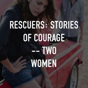 Rescuers: Stories of Courage -- Two Women photo 3