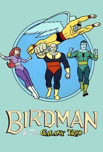 Birdman the Galaxy Trio Season 1 Rotten Tomatoes