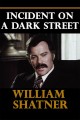 Incident on a Dark Street