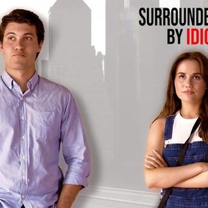 You're surrounded by idiots? A few tips on how to survive