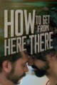 How to Get from Here to There