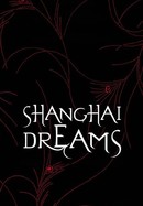 Shanghai Dreams poster image