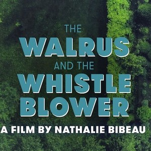 "The Walrus and the Whistleblower photo 2"