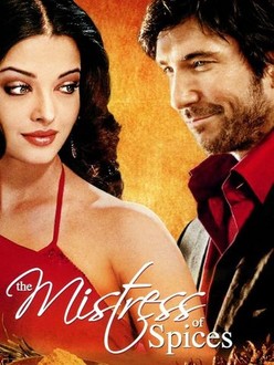 The Mistress of Spices | Rotten Tomatoes