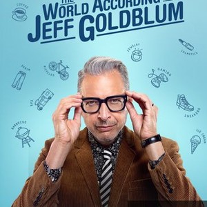 The World According To Jeff Goldblum Rotten Tomatoes