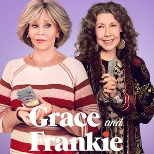 Grace and Frankie - Rotten Tomatoes