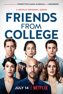 Friends From College: Season 1 - Rotten Tomatoes