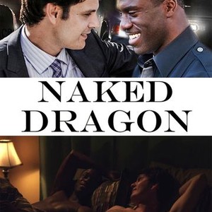 Naked Dragon - Rotten Tomatoes