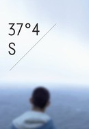 37 Degrees 4 S poster image