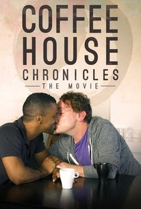 Coffee House Chronicles: The Movie - Rotten Tomatoes
