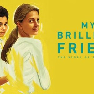 My Brilliant Friend - Rotten Tomatoes