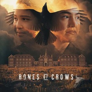 Bones Of Crows - Rotten Tomatoes