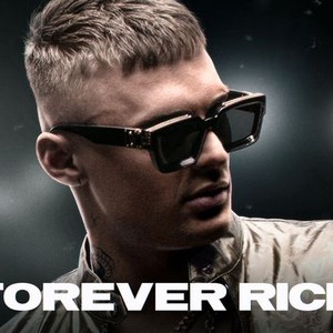 Forever Rich - Rotten Tomatoes