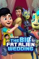 Tapu And The Big Fat Alien Wedding