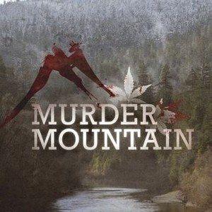 Murder Mountain - Rotten Tomatoes