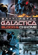 Battlestar Galactica: Blood & Chrome poster image