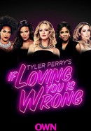 If Loving You Is Wrong poster image