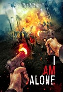 I Am Alone poster image