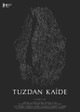 The Pillar Of Salt (Tuzdan Kaide)