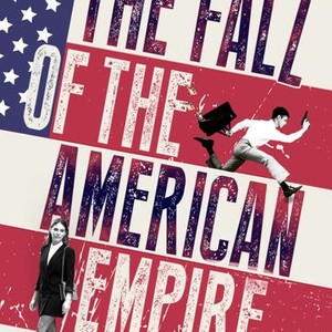 The Fall of the American Empire photo 13
