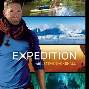 Expedition With Steve Backshall: Season 2, Episode 1 - Rotten Tomatoes