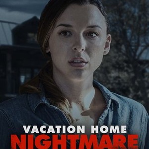 Vacation Home Nightmare Rotten Tomatoes   P23642940 V V13 Aa 