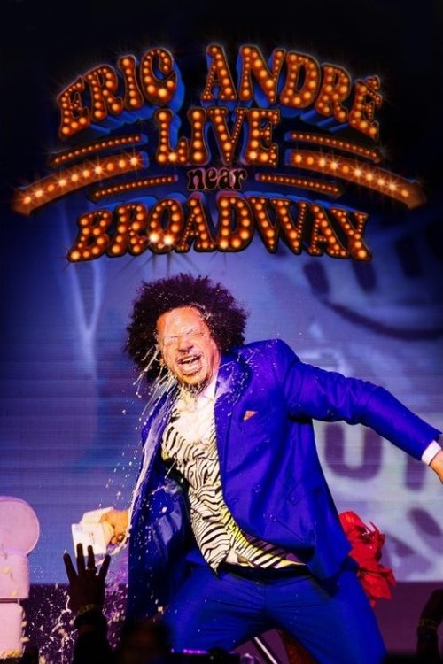 Eric André Live Near Broadway poster