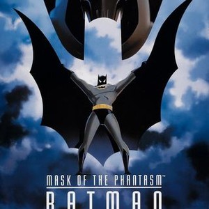Batman: Mask of the Phantasm - Rotten Tomatoes