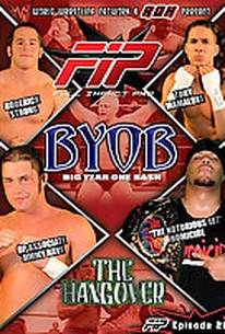 World Wrestling Network Presents - FIP: BYOB - Hangover