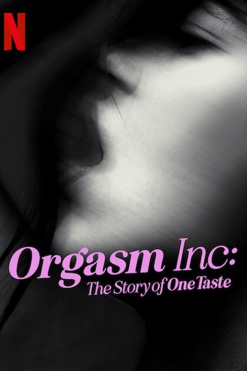 Orgasm Inc.: The Story of OneTaste poster
