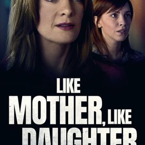 Like Mother, Like Daughter (2007) photo 11